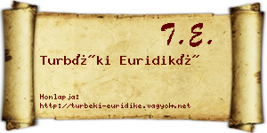 Turbéki Euridiké névjegykártya